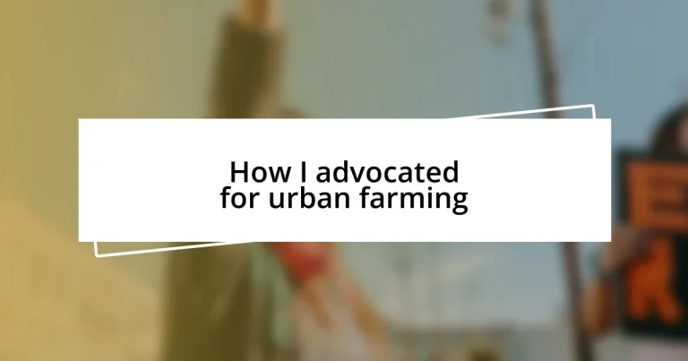 How I advocated for urban farming