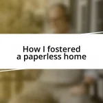 How I fostered a paperless home