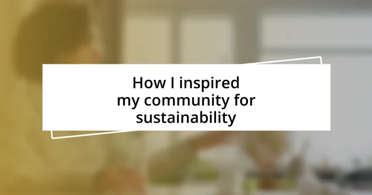 How I inspired my community for sustainability