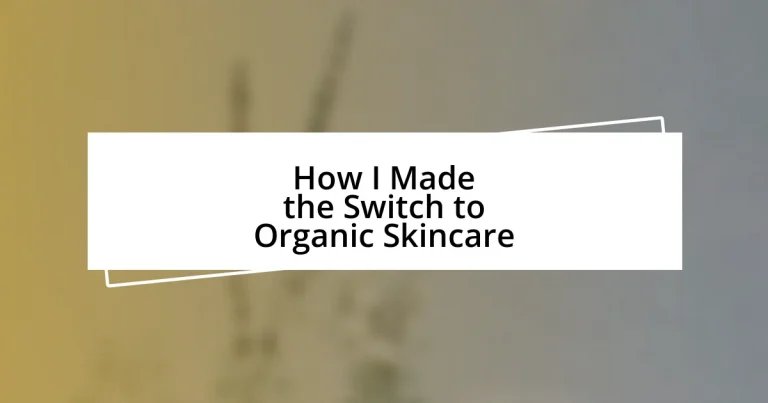 How I Made the Switch to Organic Skincare