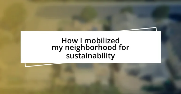 How I mobilized my neighborhood for sustainability