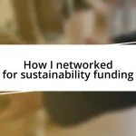 How I networked for sustainability funding