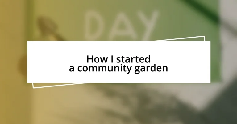 How I started a community garden