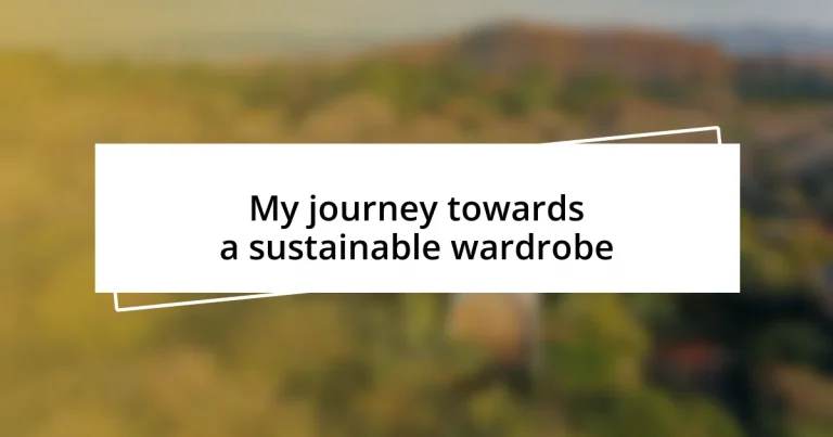 My journey towards a sustainable wardrobe