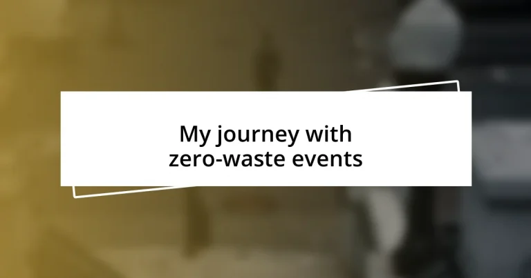 My journey with zero-waste events