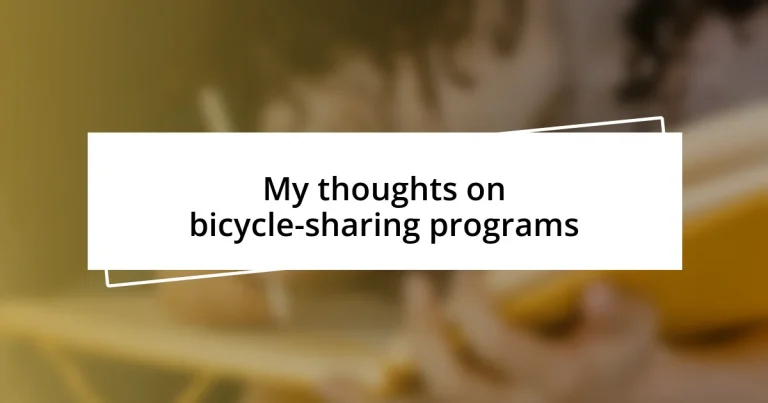 My thoughts on bicycle-sharing programs