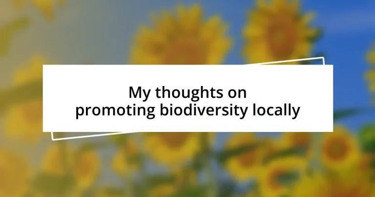 My thoughts on promoting biodiversity locally