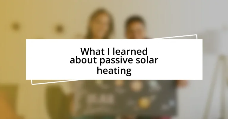 What I learned about passive solar heating