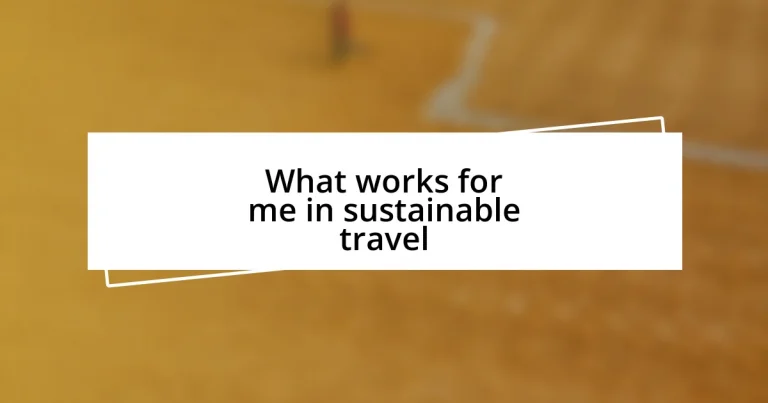 What works for me in sustainable travel