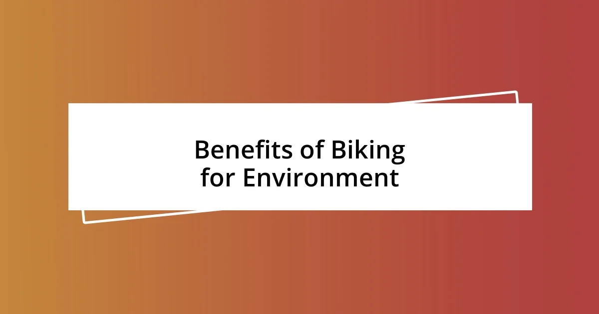 Benefits of Biking for Environment